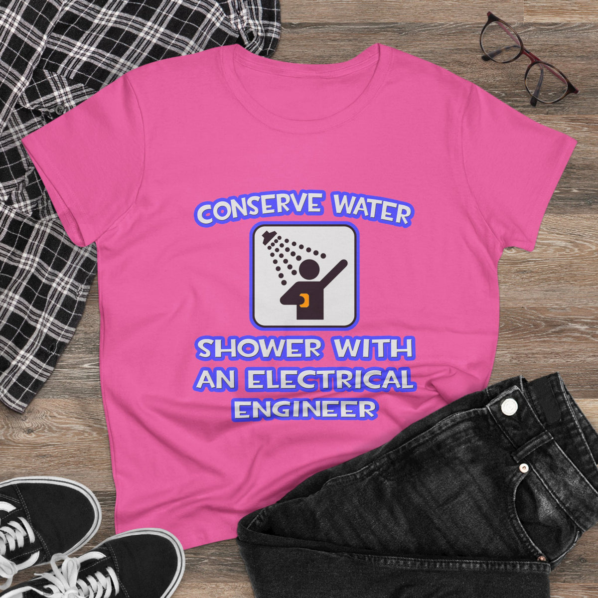 Conserve Water .. Shower With Electrical Engineer - Women's Midweight Cotton Tee