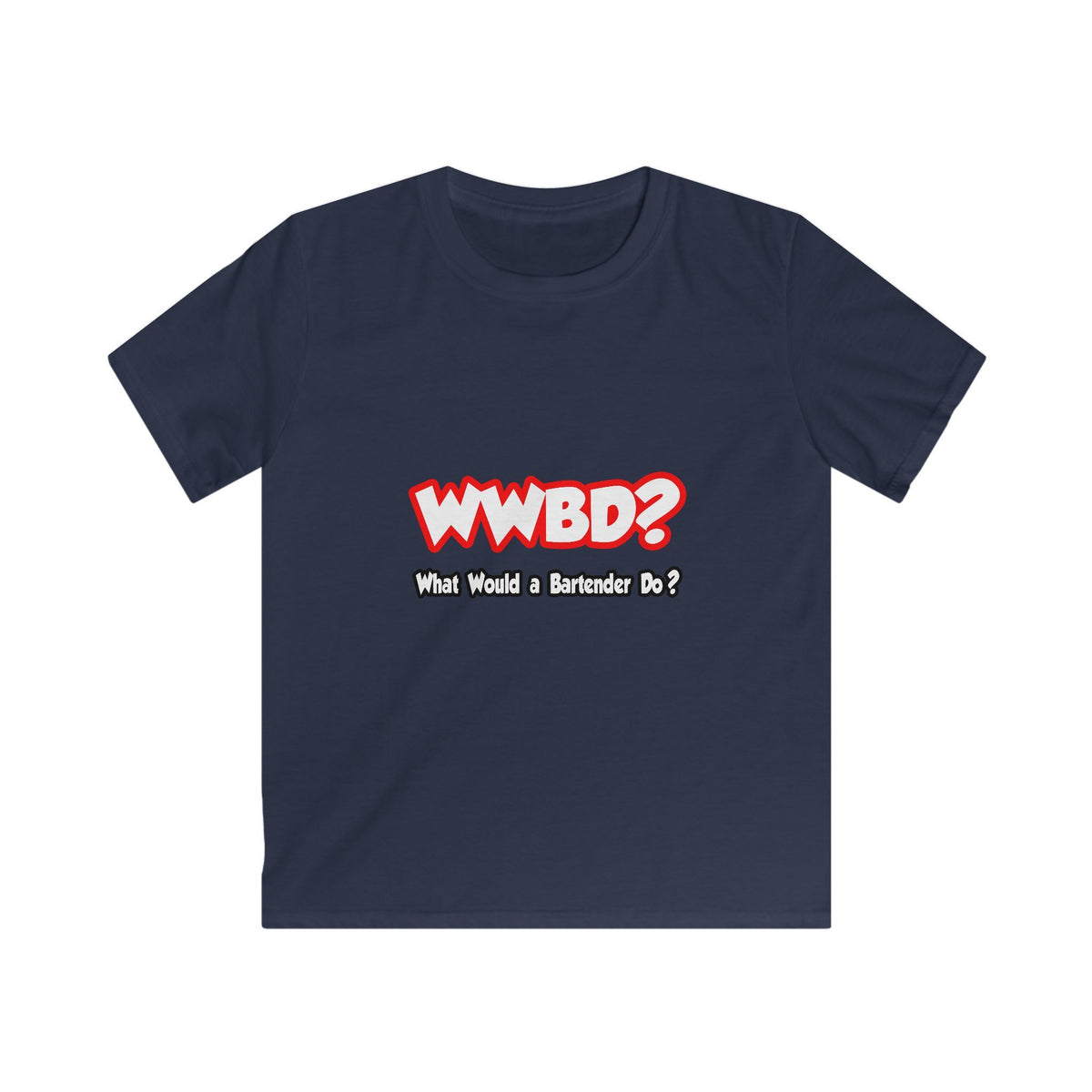 WWBD...What Would a Bartender Do - Kids Softstyle Tee