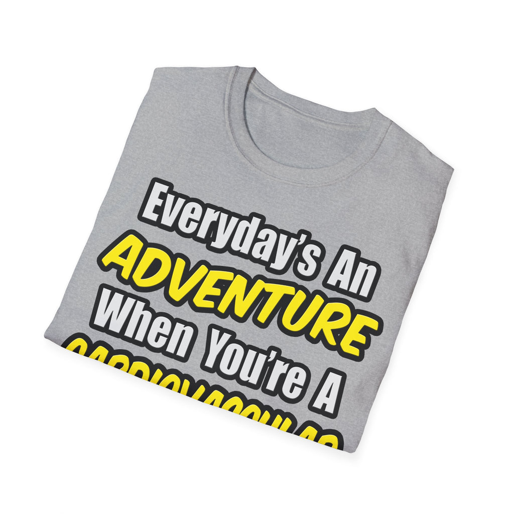 Everyday's An Adventure .. Cardiovascular Tech - Unisex Softstyle T-Shirt