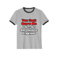 You Can't Scare Me...Aerospace Engineer - Unisex Cotton Ringer T-Shirt