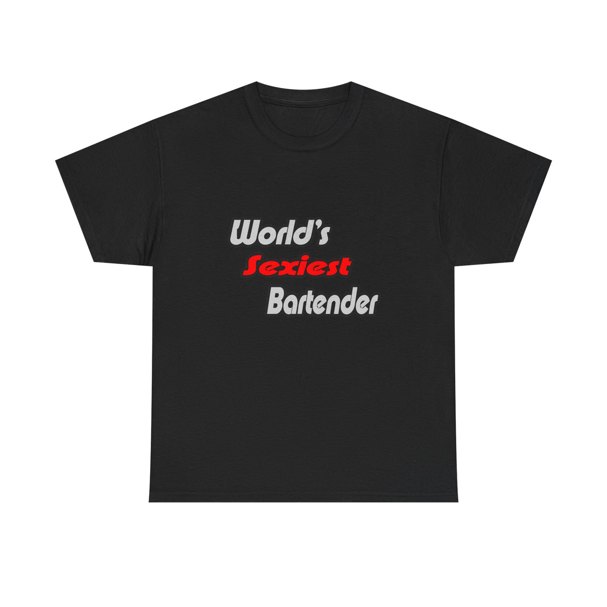 World's Sexiest Bartender - Unisex Heavy Cotton Tee