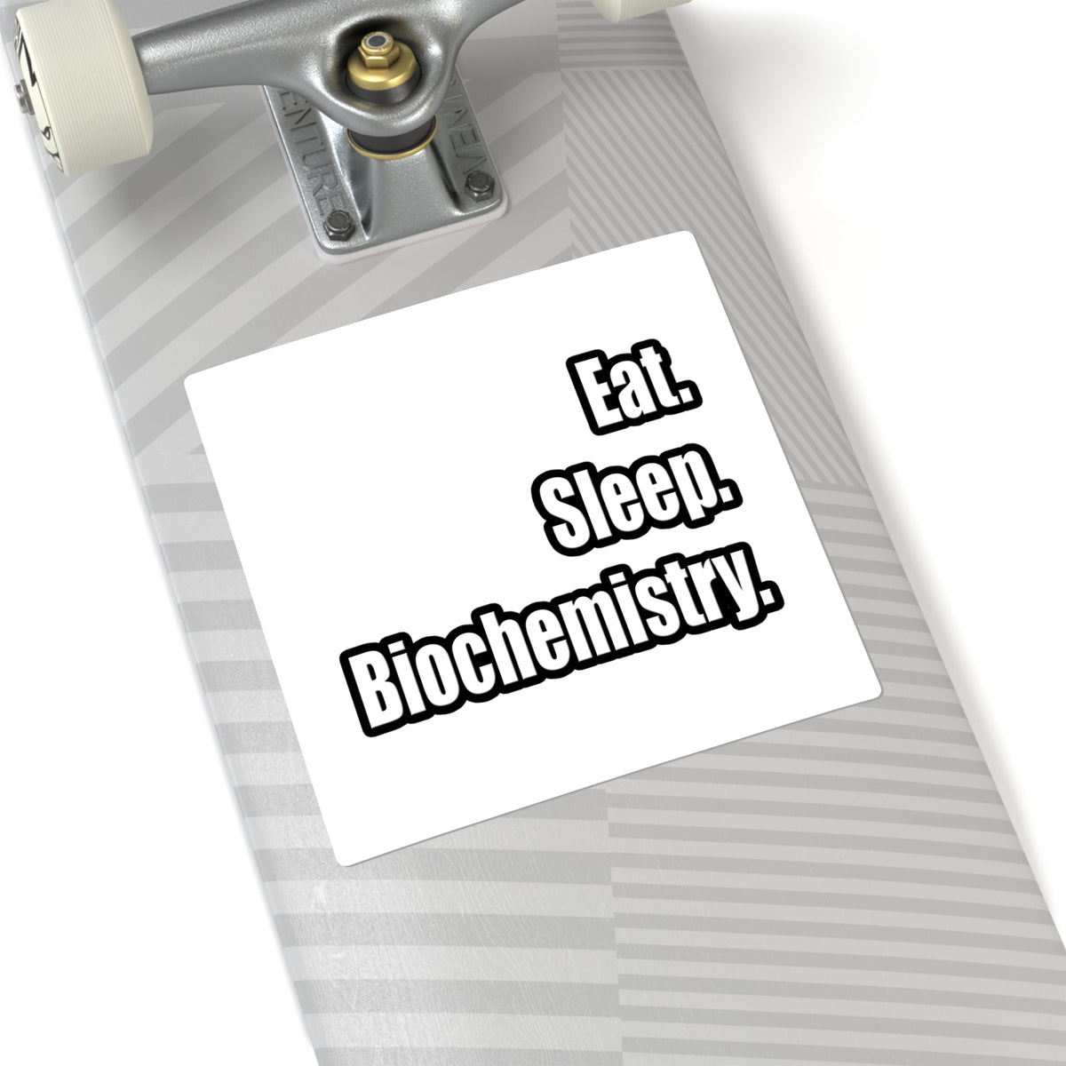Eat. Sleep. Biochemistry - Square Stickers