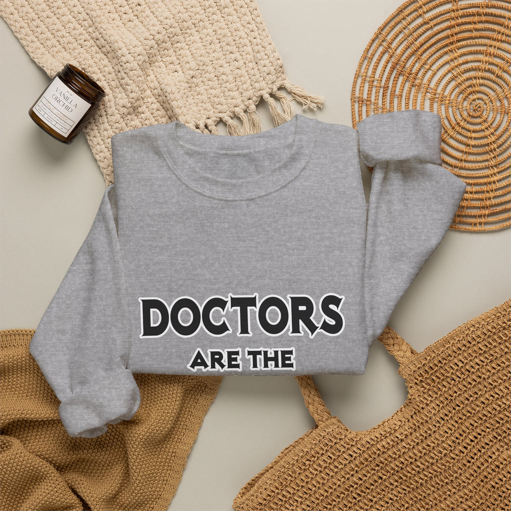 Doctors Are The Bomb! (2) - Unisex Heavy Blend™ Crewneck Sweatshirt