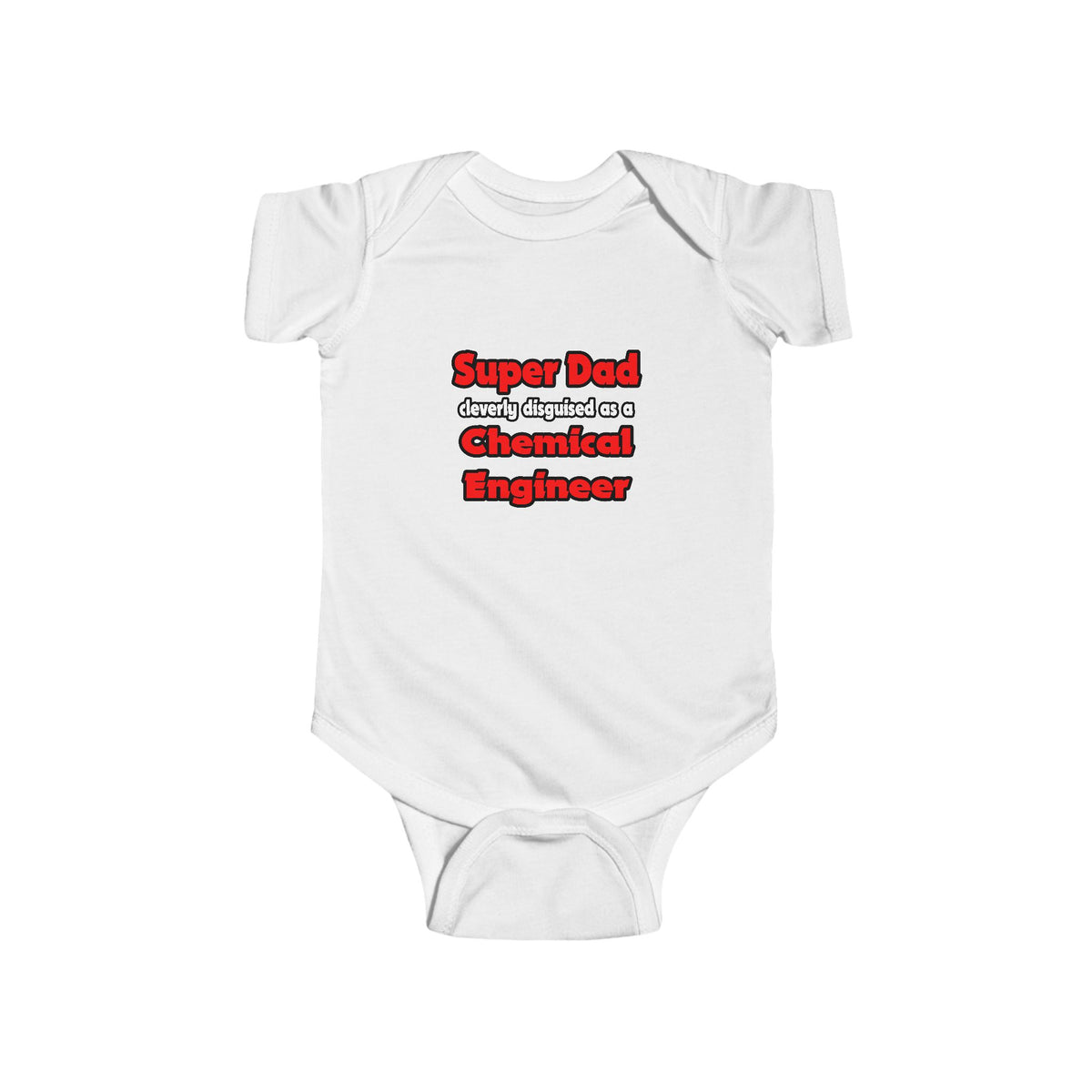 Super Dad ... Chemical Engineer - Infant Fine Jersey Bodysuit