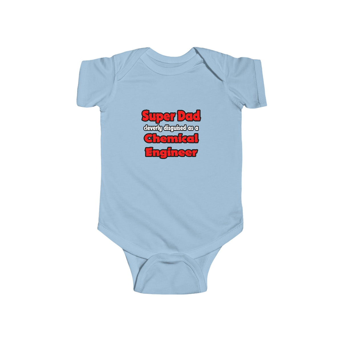 Super Dad ... Chemical Engineer - Infant Fine Jersey Bodysuit