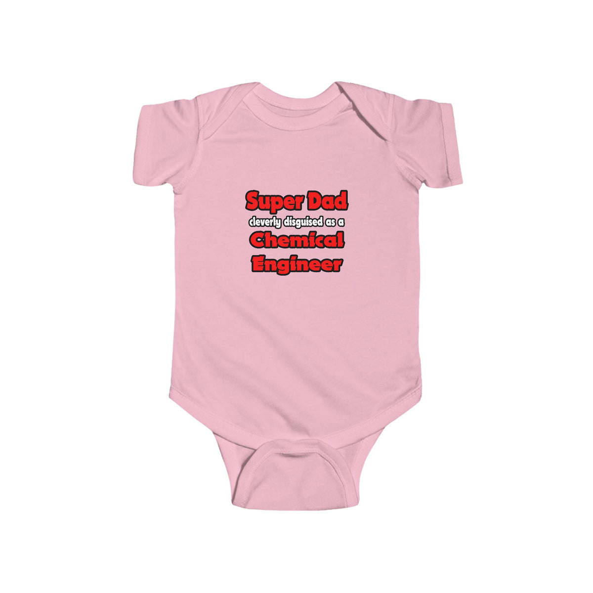 Super Dad ... Chemical Engineer - Infant Fine Jersey Bodysuit