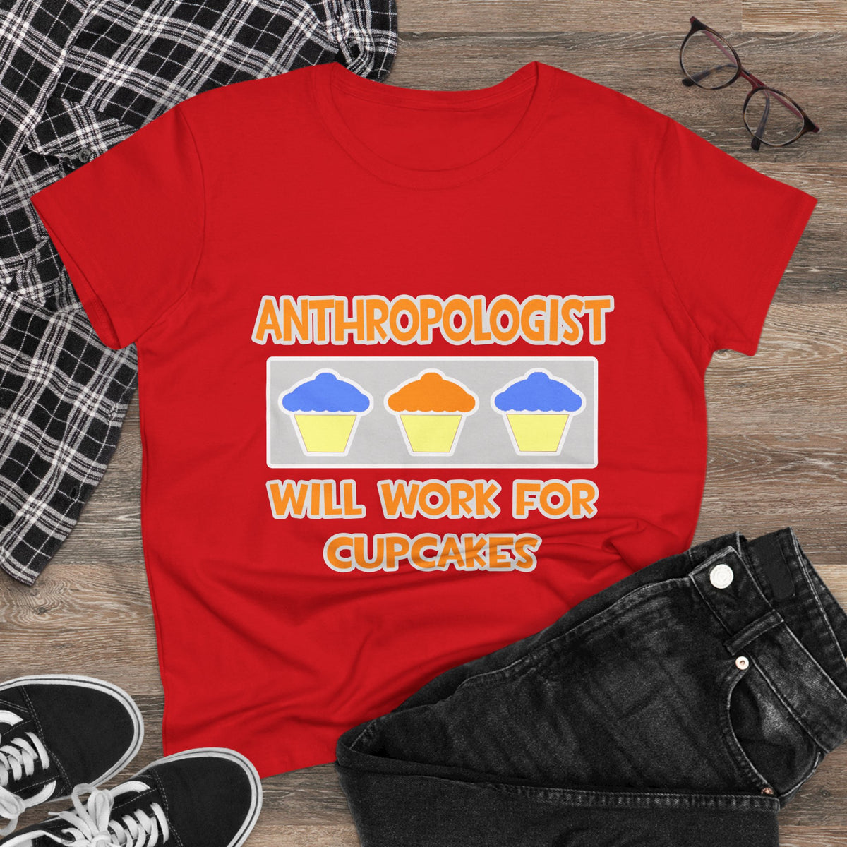 Anthropologist ... Will Work For Cupcakes - Women's Midweight Cotton Tee