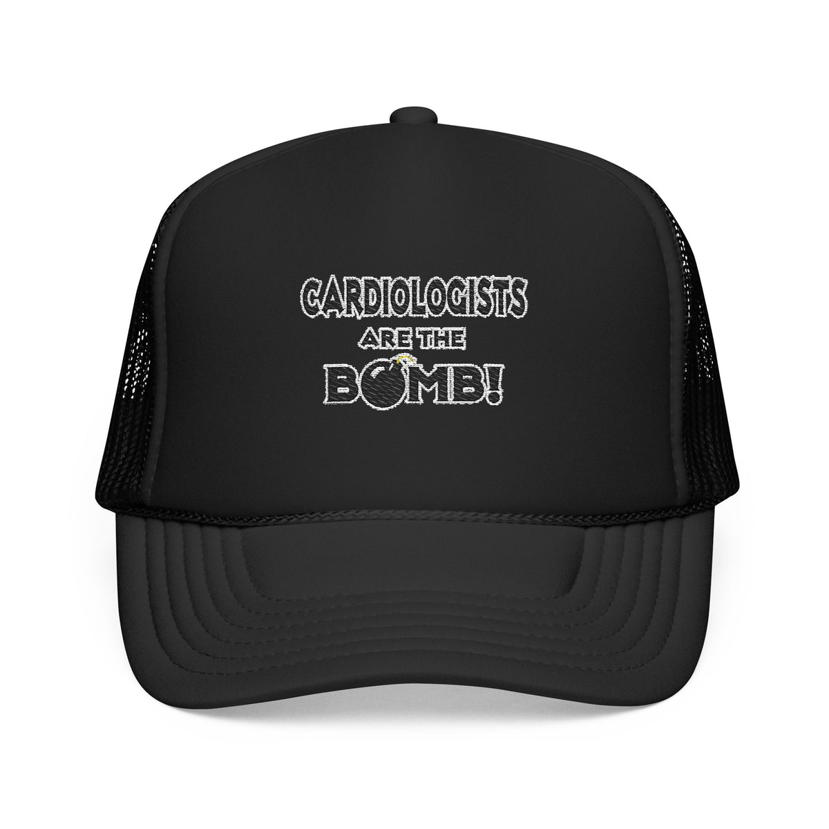 Cardiologists Are The Bomb! - Foam Trucker Hat