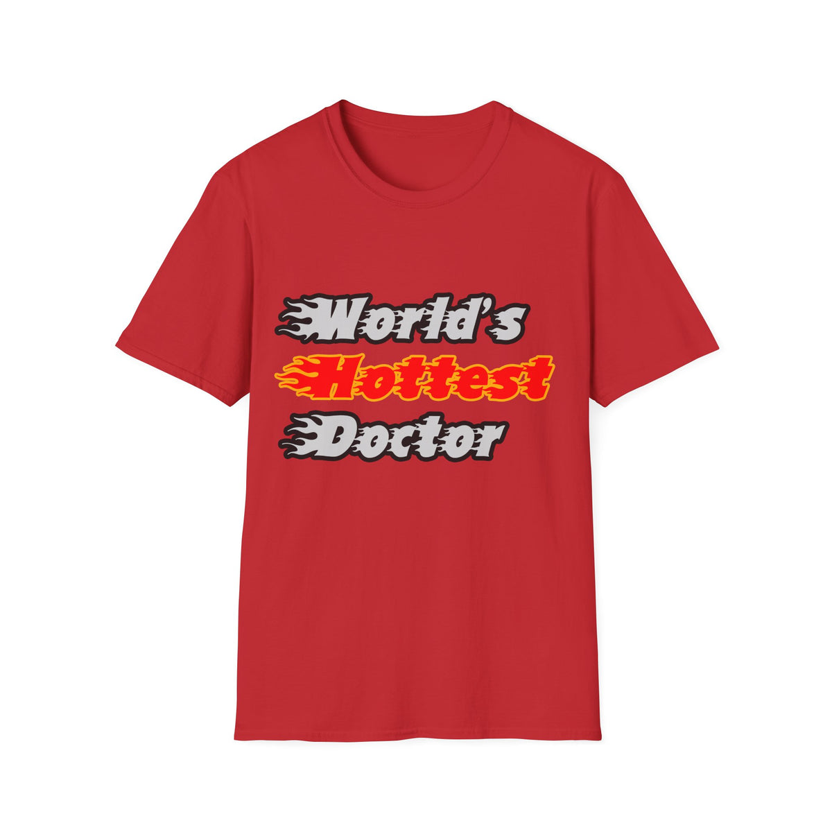 World's Hottest Doctor - Unisex Softstyle T-Shirt