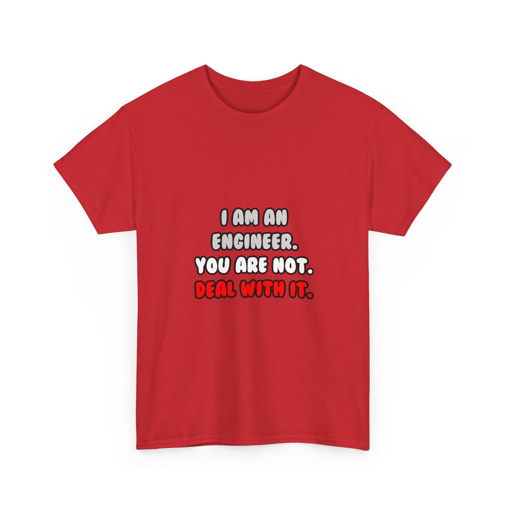 Deal With It ... Funny Engineer - Unisex Heavy Cotton Tee