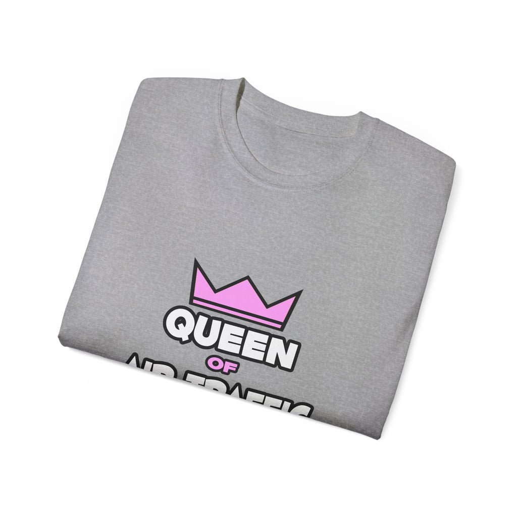 Queen of Air Traffic Control - Unisex Ultra Cotton Tee