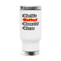 World's Hottest Neonatal Nurse - Stainless Steel Travel Mug with Handle, 14oz