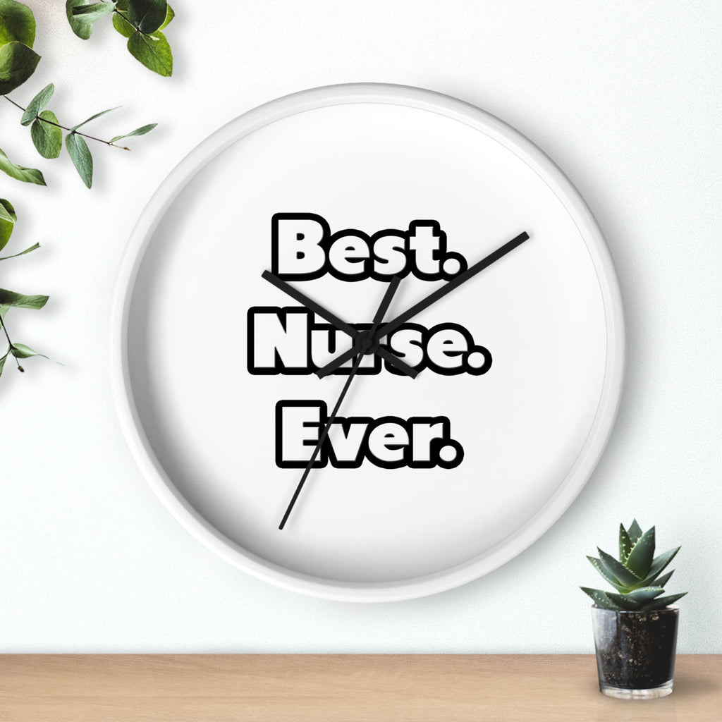 Best. Nurse. Ever - Wall Clock