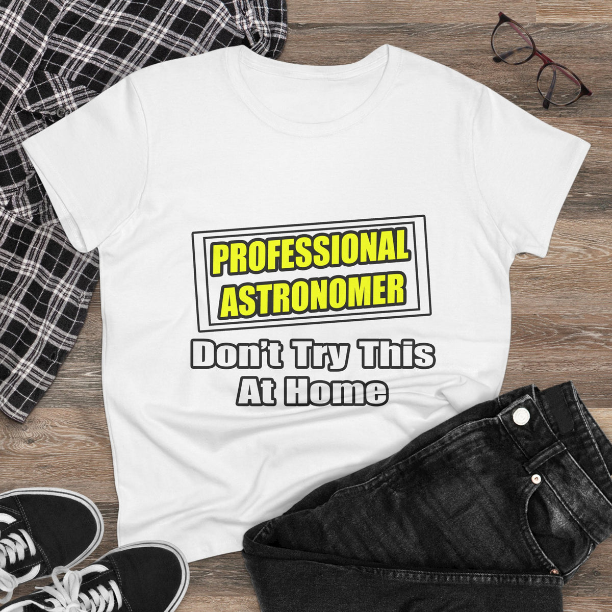 Professional Astronomer...Joke - Women's Midweight Cotton Tee