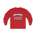Bartender...Big Deal (2) - Unisex Ultra Cotton Long Sleeve Tee