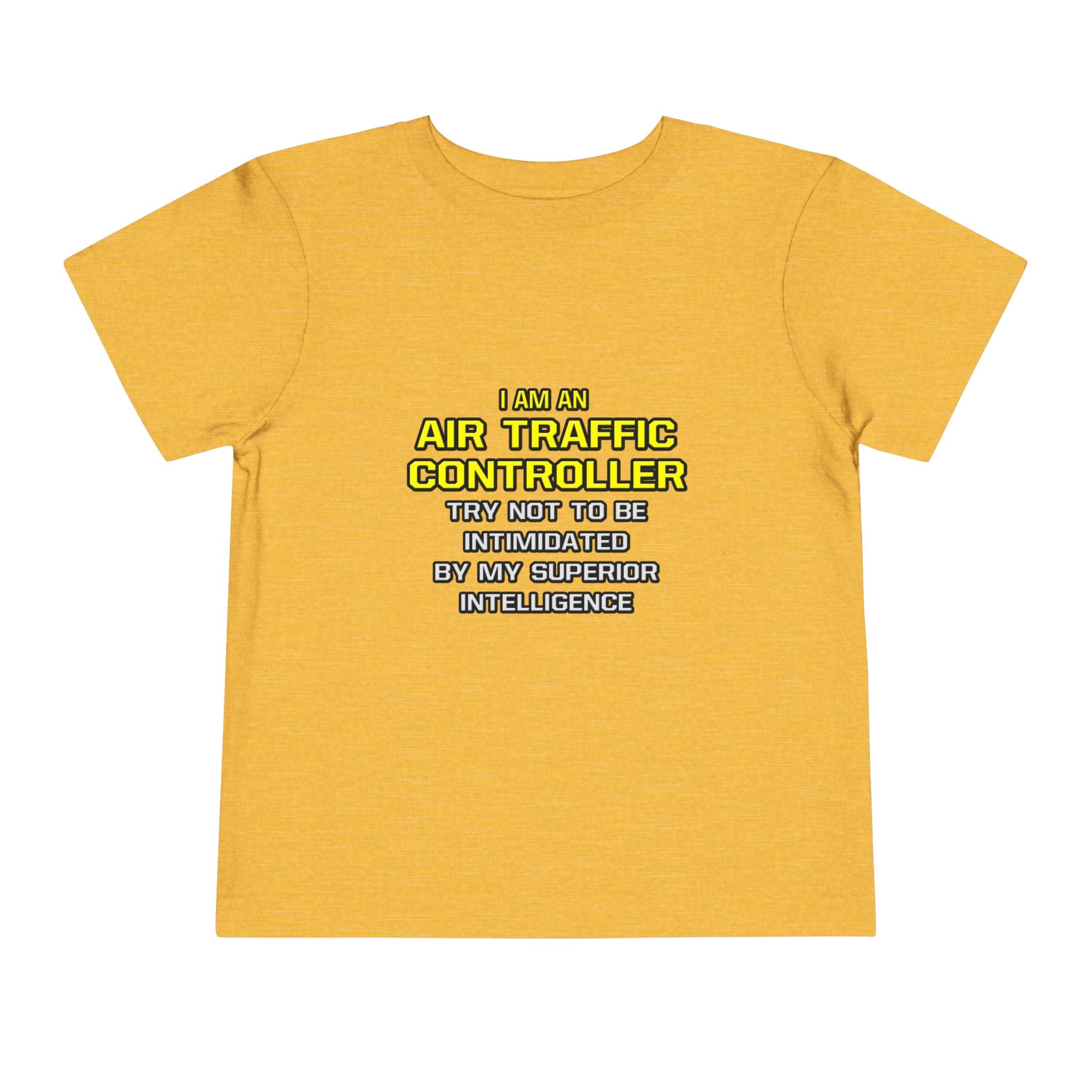 Air Traffic Controller...Superior Intelligence - Toddler Short Sleeve Tee