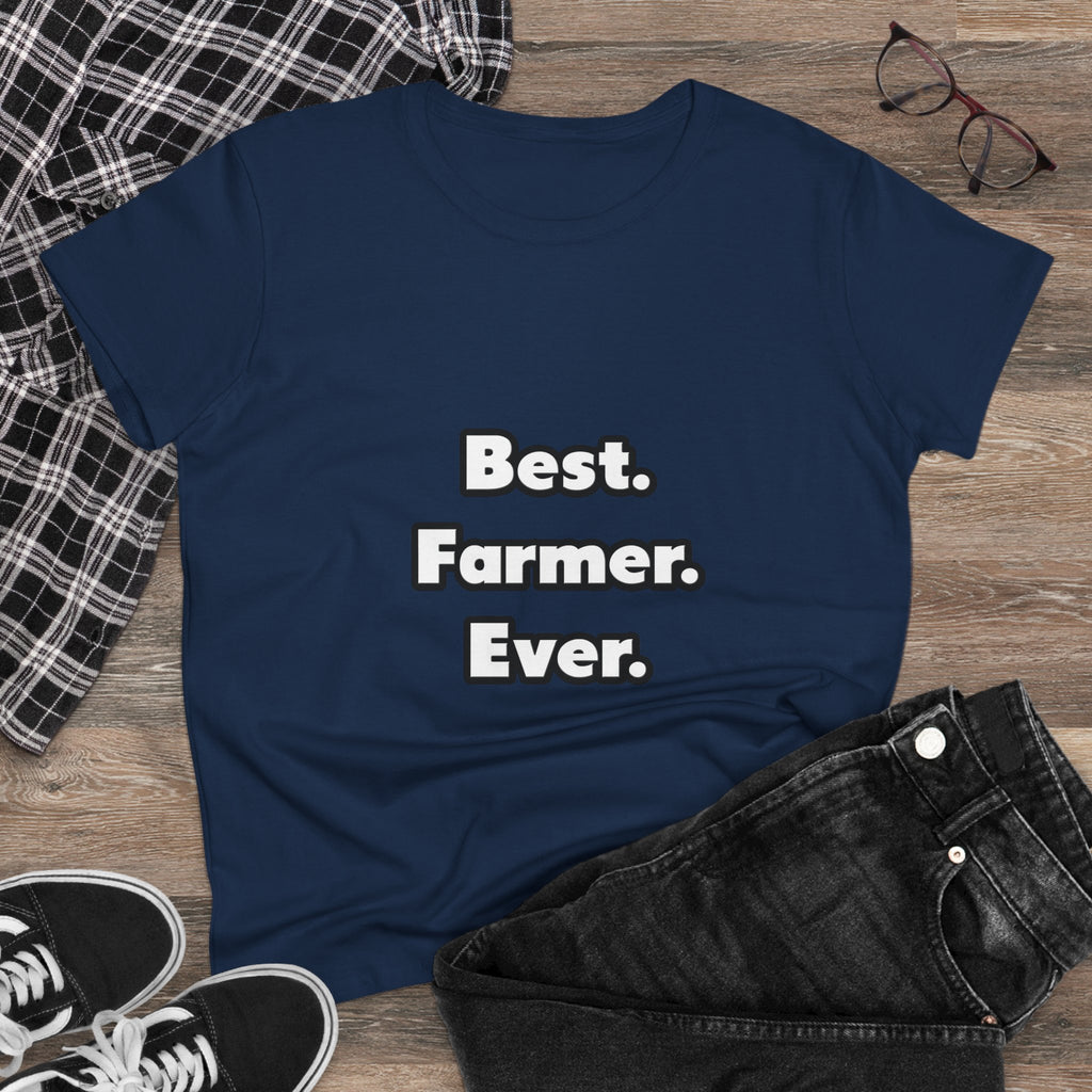 Best. Farmer. Ever - Women's Midweight Cotton Tee