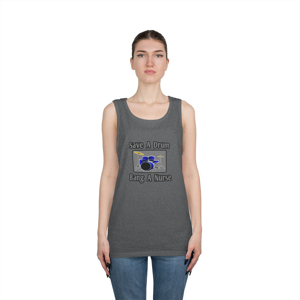 Save a Drum...Bang a Nurse - Unisex Heavy Cotton Tank Top