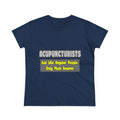 Acupuncturists .. Smarter - Women's Midweight Cotton Tee