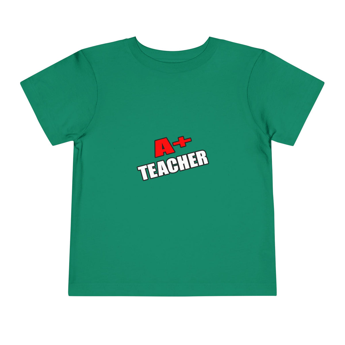 a plus teacher - Toddler Short Sleeve Tee
