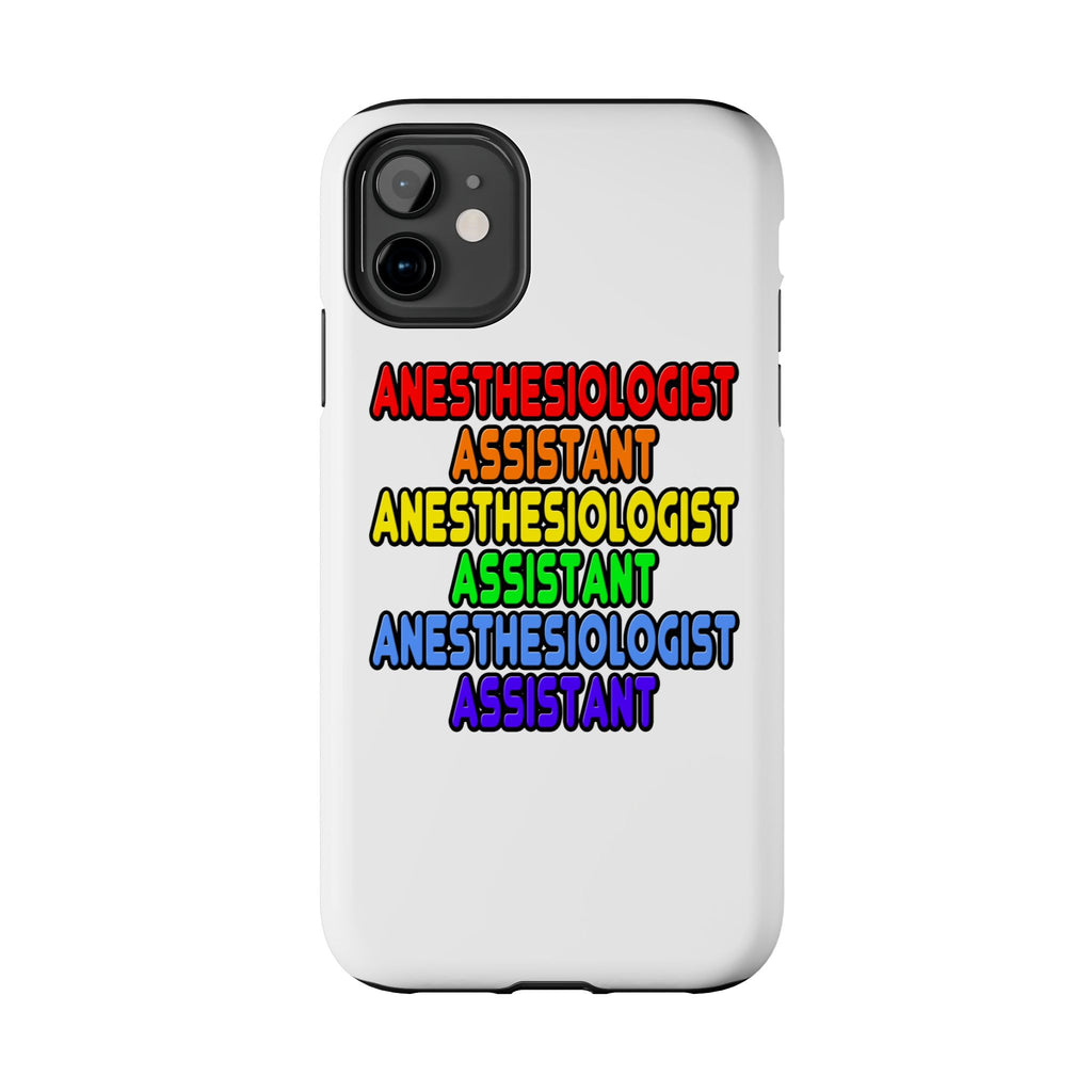 Rainbow Anesthesiologist Assistant - Tough Phone Cases