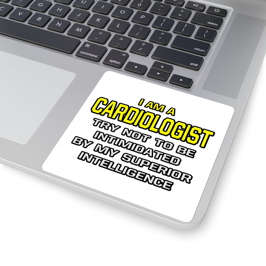 Cardiologist...Superior Intelligence - Square Stickers