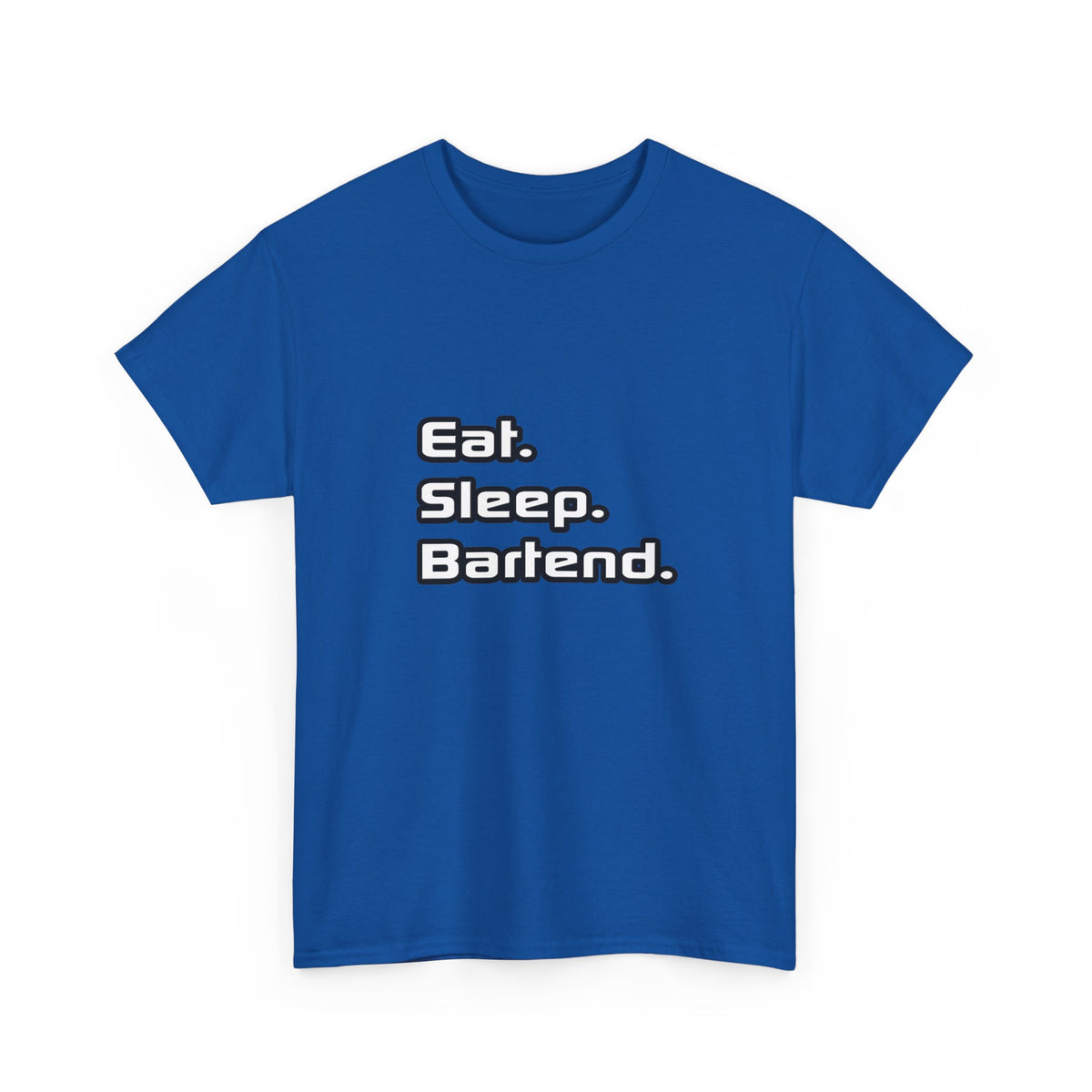 Eat. Sleep. Bartend - Unisex Heavy Cotton Tee