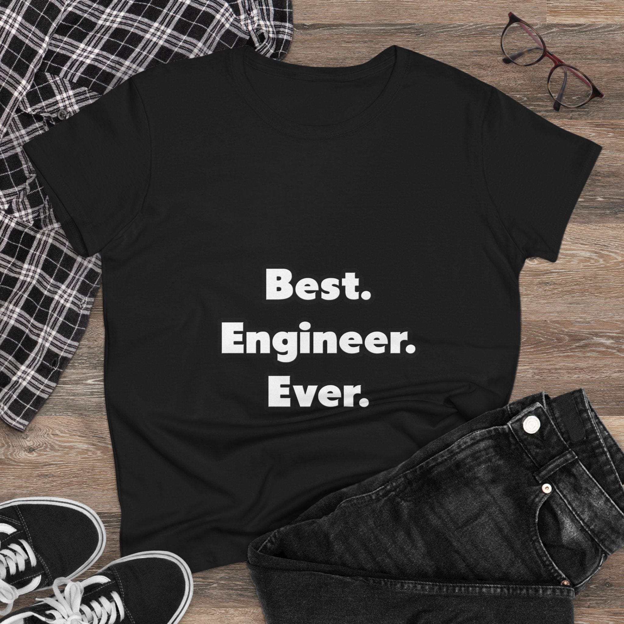 Best. Engineer. Ever - Women's Midweight Cotton Tee