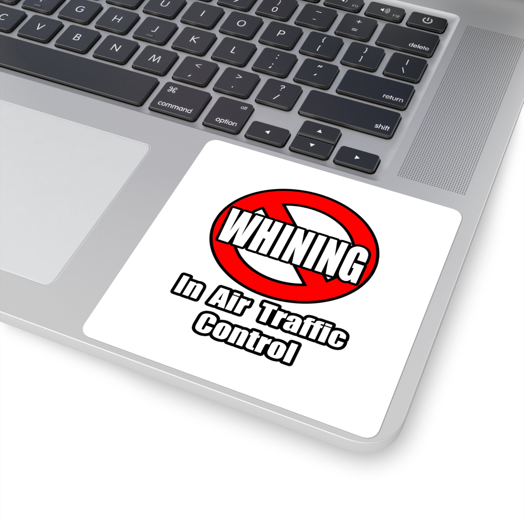 No Whining In Air Traffic Control - Square Stickers
