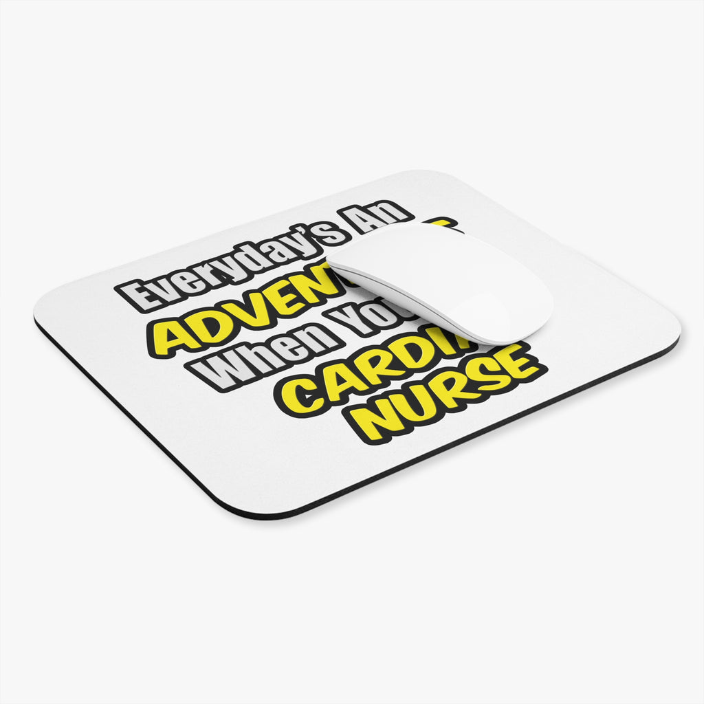 Everyday's An Adventure .. Cardiac Nurse - Mouse Pad (Rectangle)