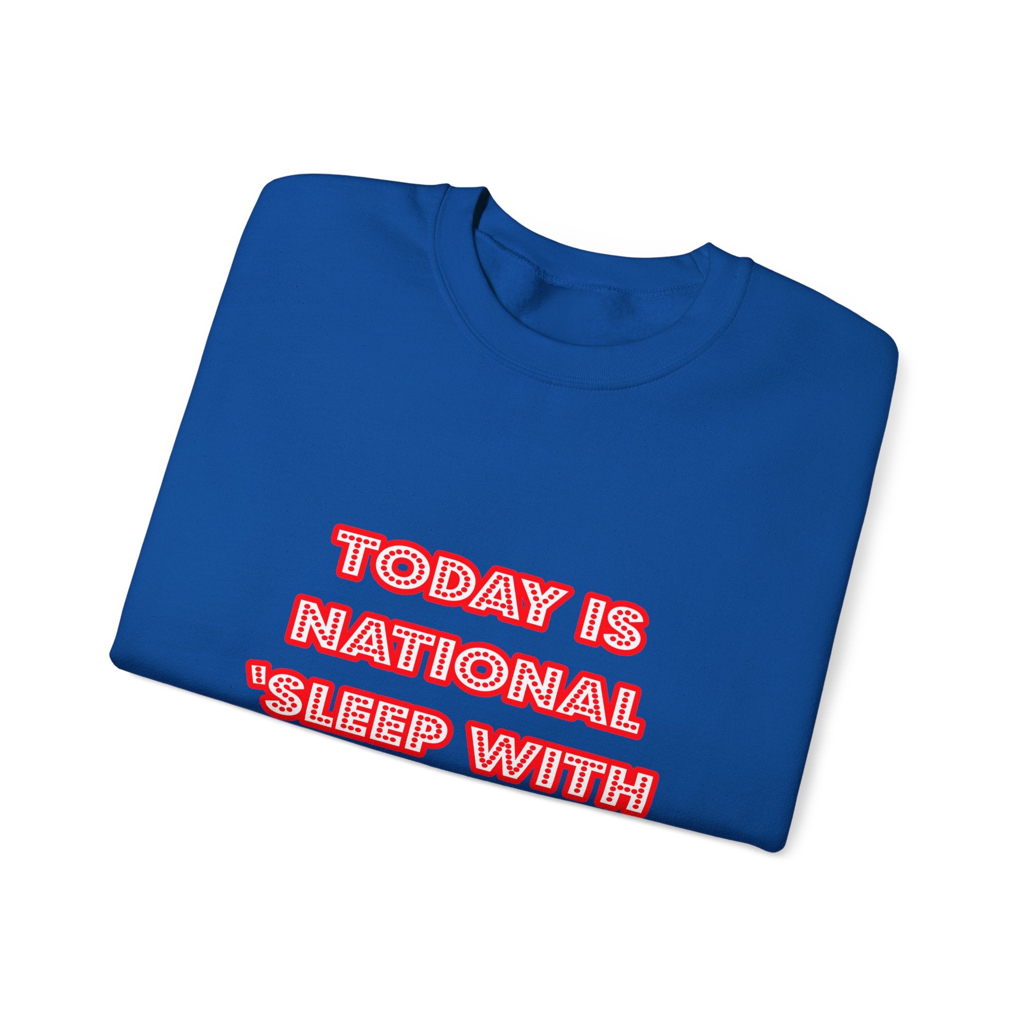 National 'Sleep With a Nurse' Day - Unisex Heavy Blend™ Crewneck Sweatshirt