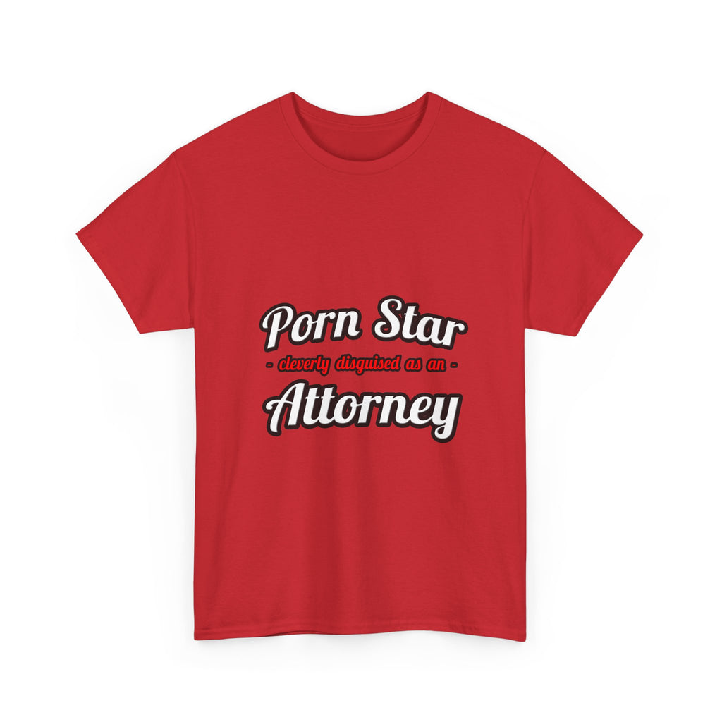 Porn Star... Attorney - Unisex Heavy Cotton Tee