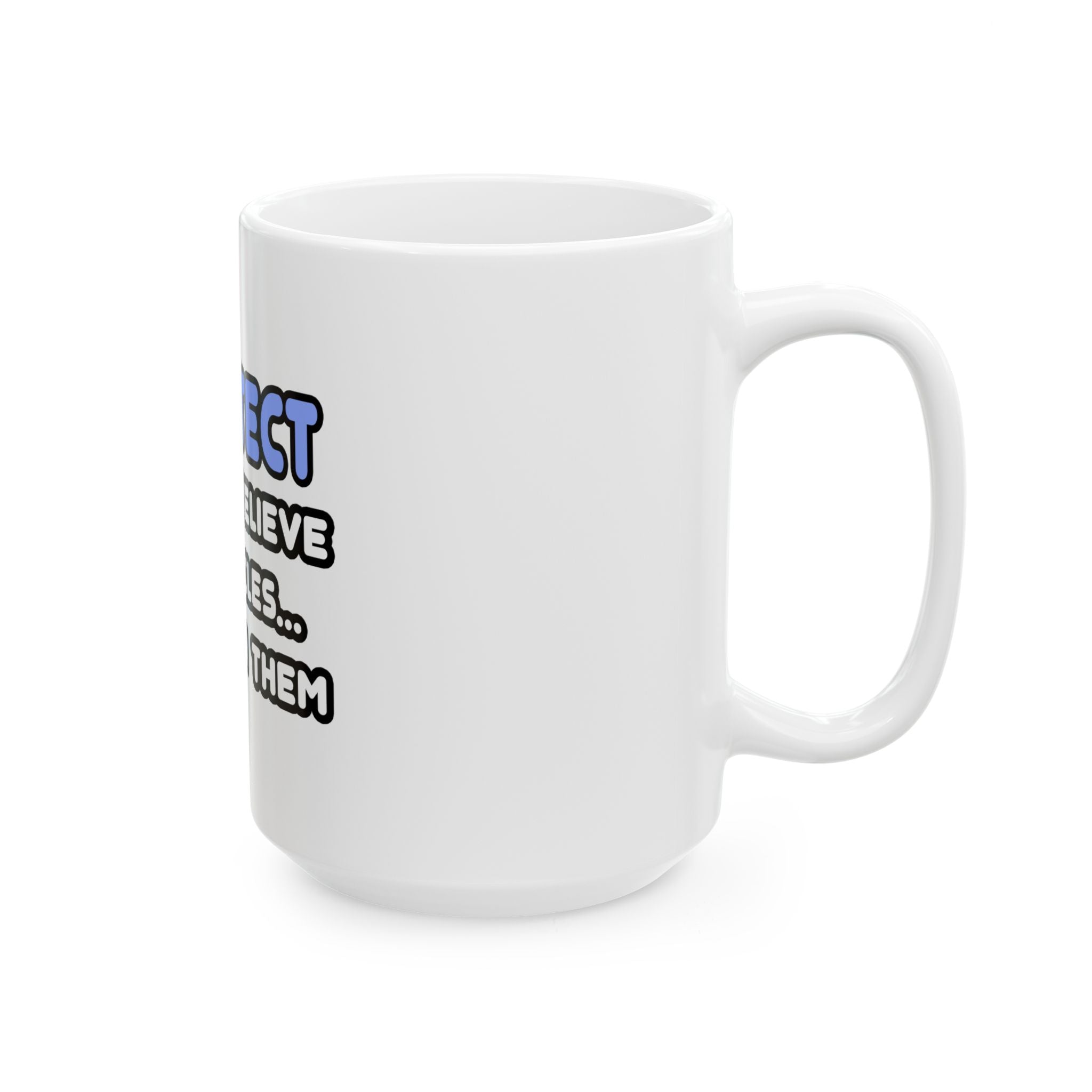 Miracles and Architects - Ceramic Mug, (11oz, 15oz)