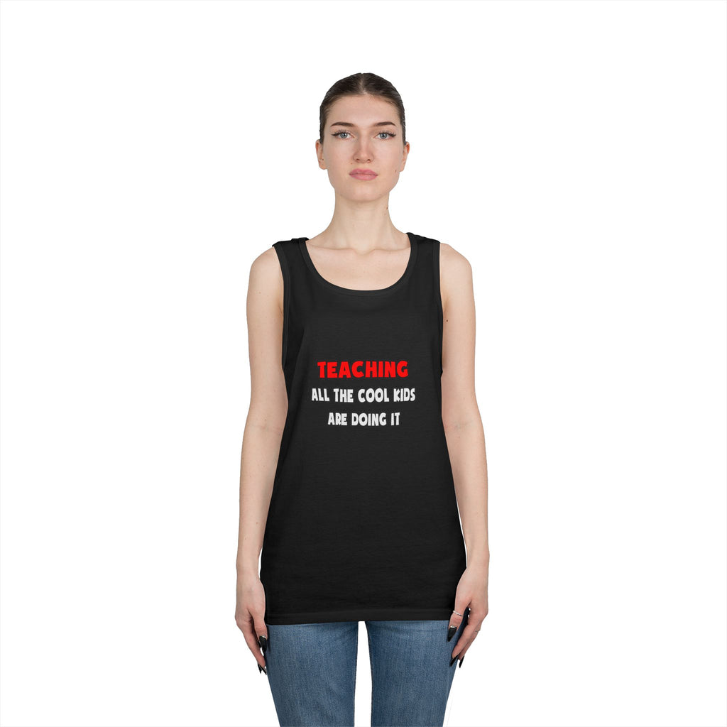 Funny Teacher Shirts and Gifts - Unisex Heavy Cotton Tank Top