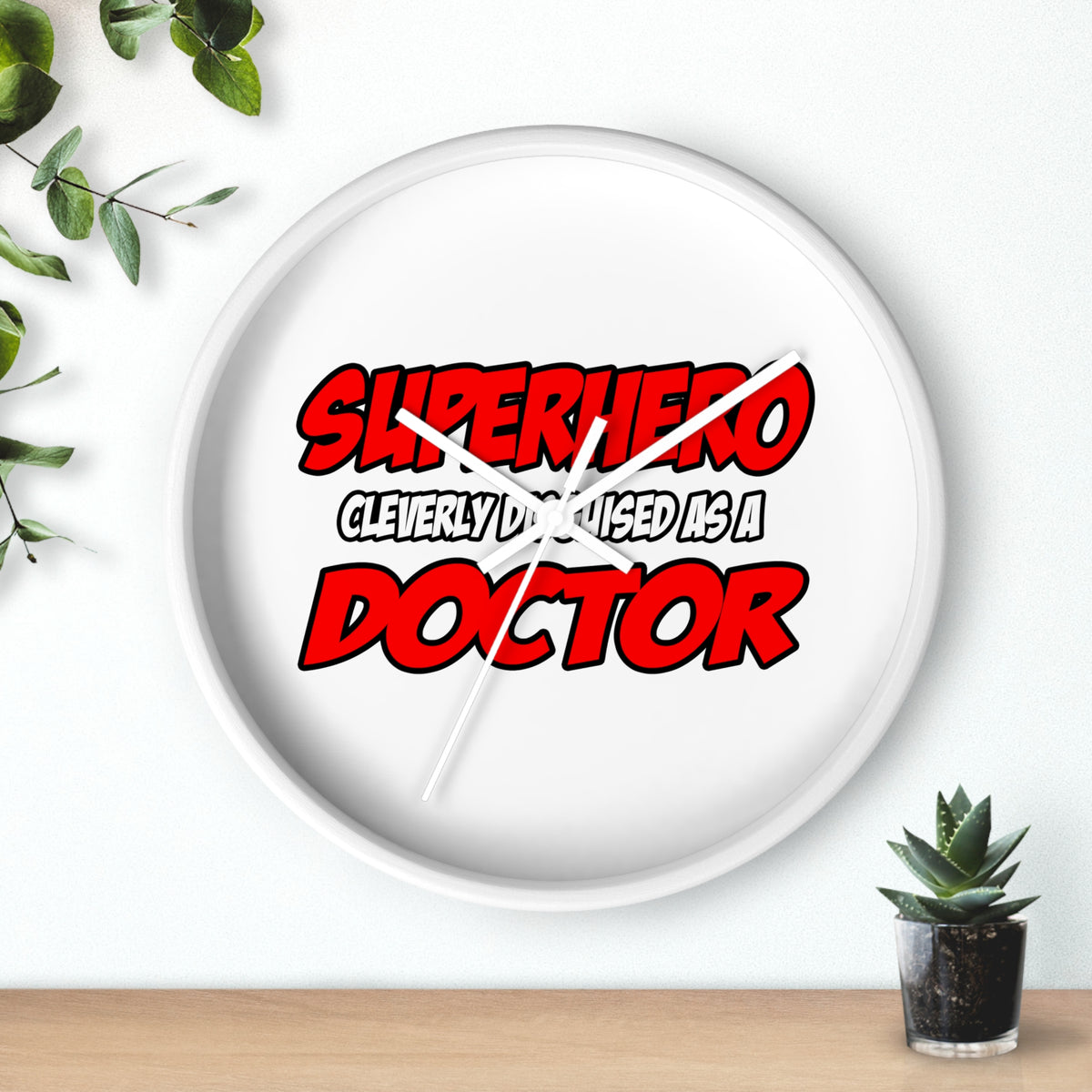 Superhero...Doctor - Wall Clock