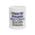 Wake Up Smarter...Sleep With a Chemical Engineer - Ceramic Mug, (11oz, 15oz)