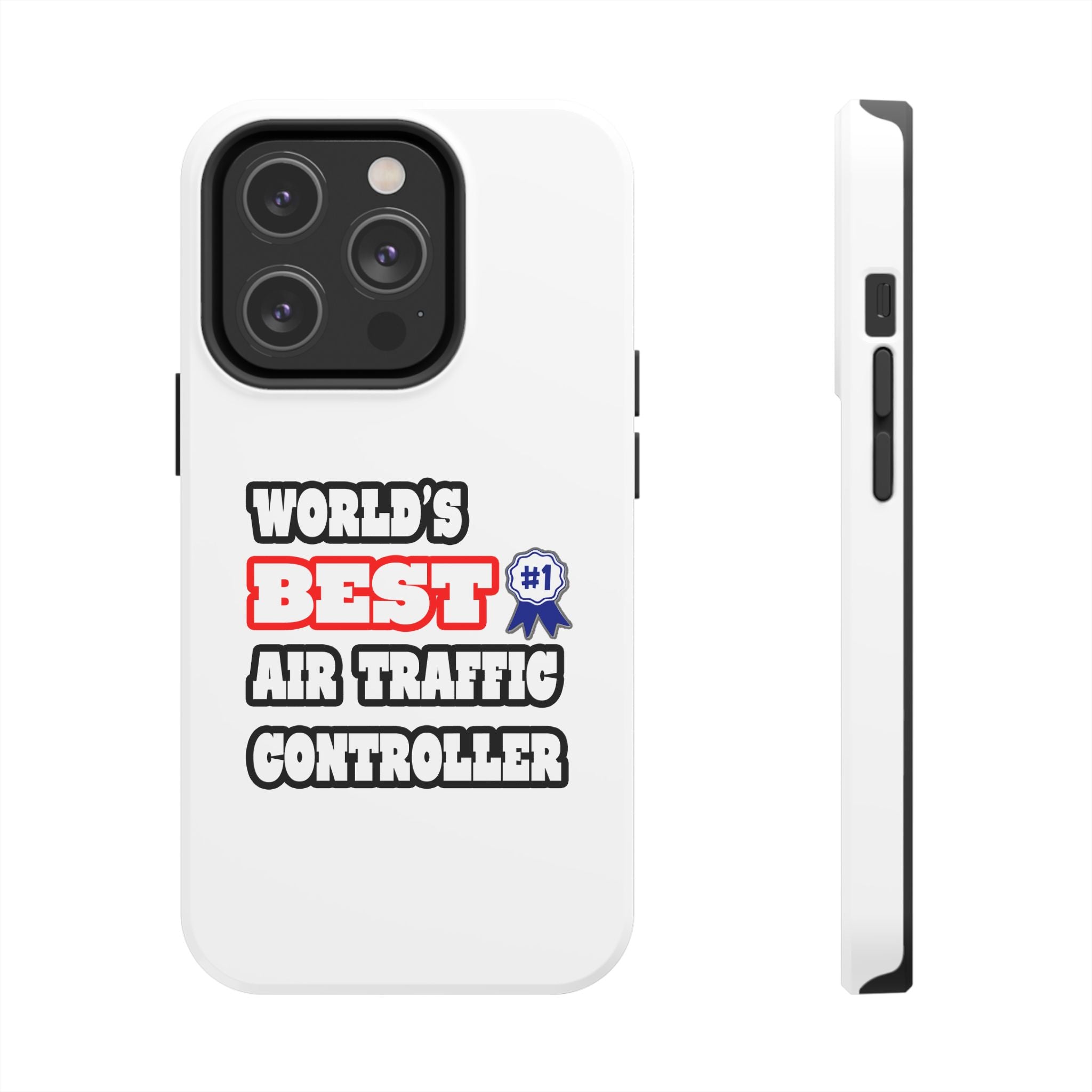 World's Best Air Traffic Controller - Tough Phone Cases