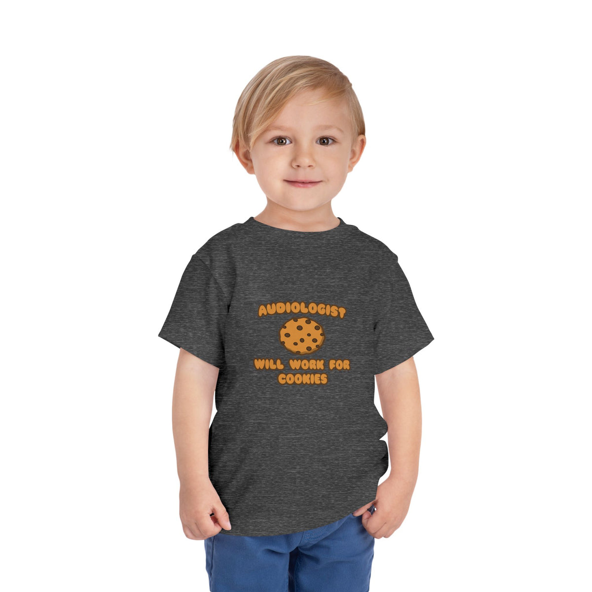 Audiologist .. Will Work for Cookies - Toddler Short Sleeve Tee
