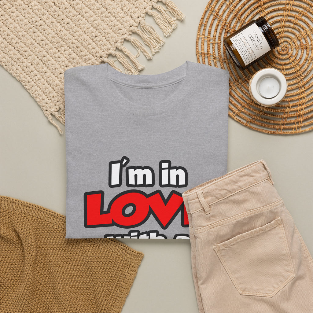 I'm In Love With A Firefighter - Unisex Heavy Cotton Tee