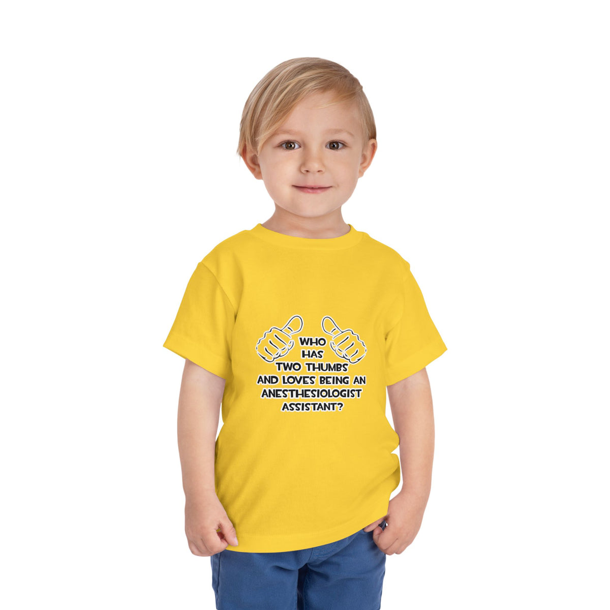 Two Thumbs .. Anesthesiologist Assistant - Toddler Short Sleeve Tee