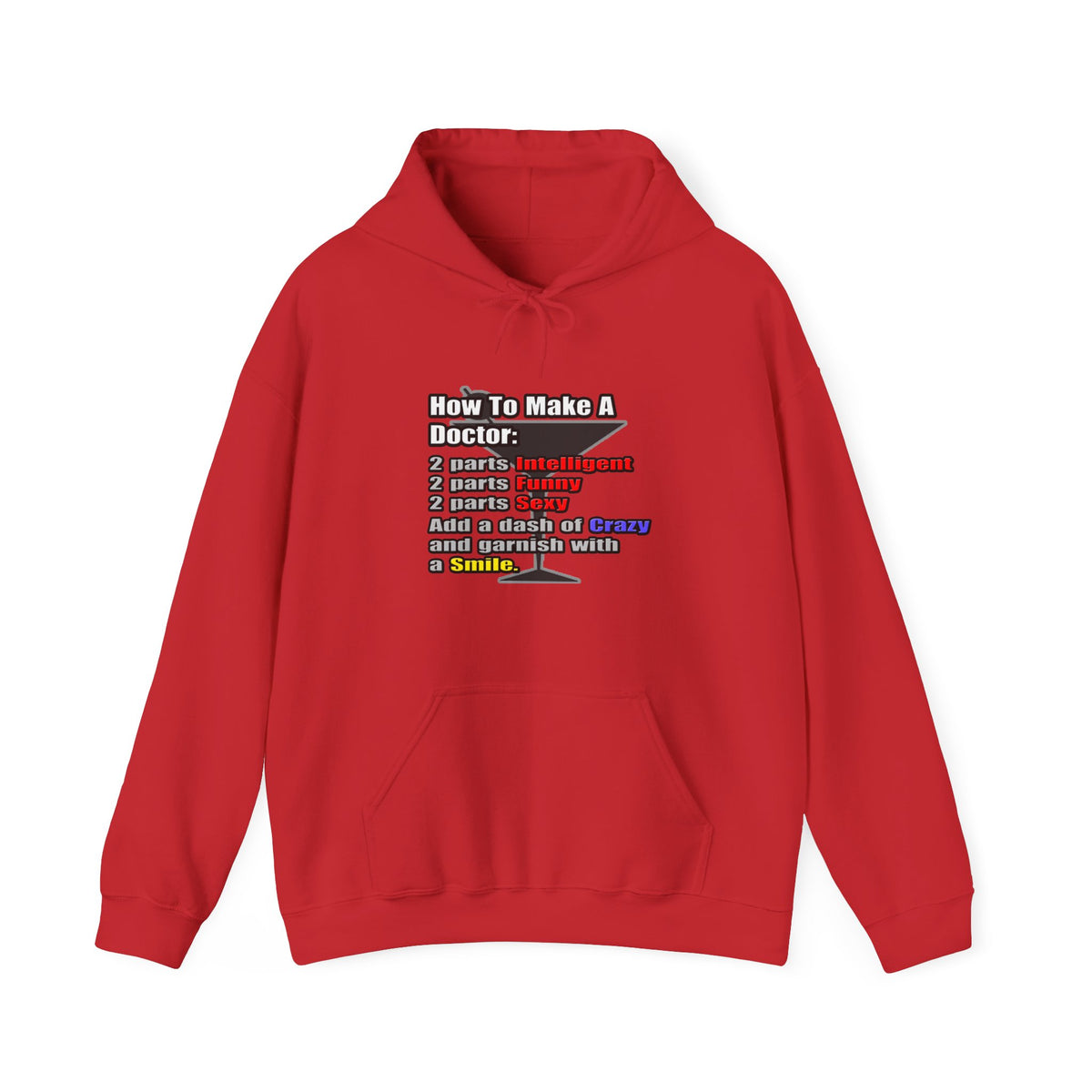 How To Make a Doctor - Unisex Heavy Blend™ Hooded Sweatshirt