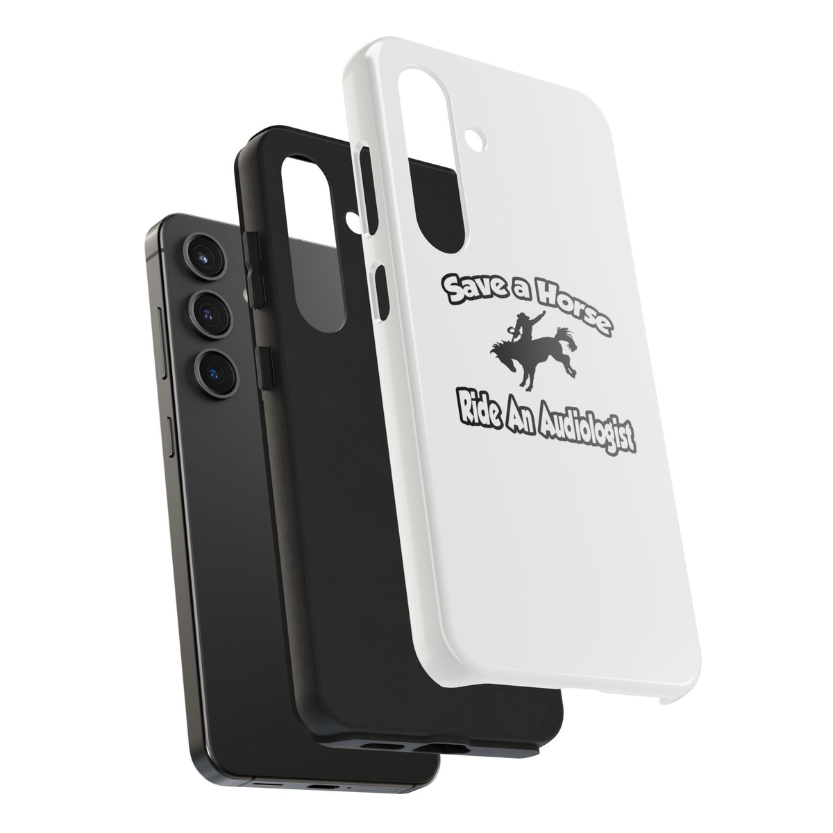 Save a Horse, Ride an Audiologist - Tough Phone Cases