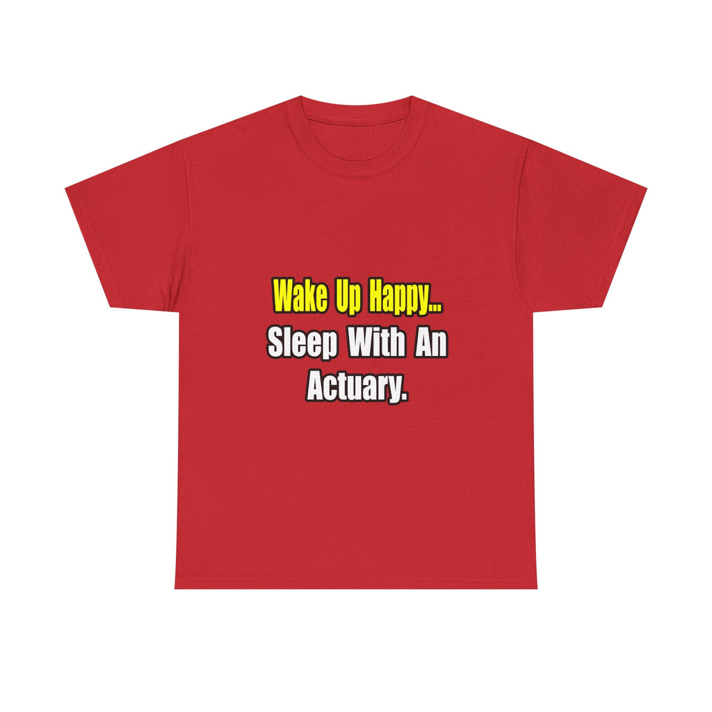 Sleep With an Actuary - Unisex Heavy Cotton Tee
