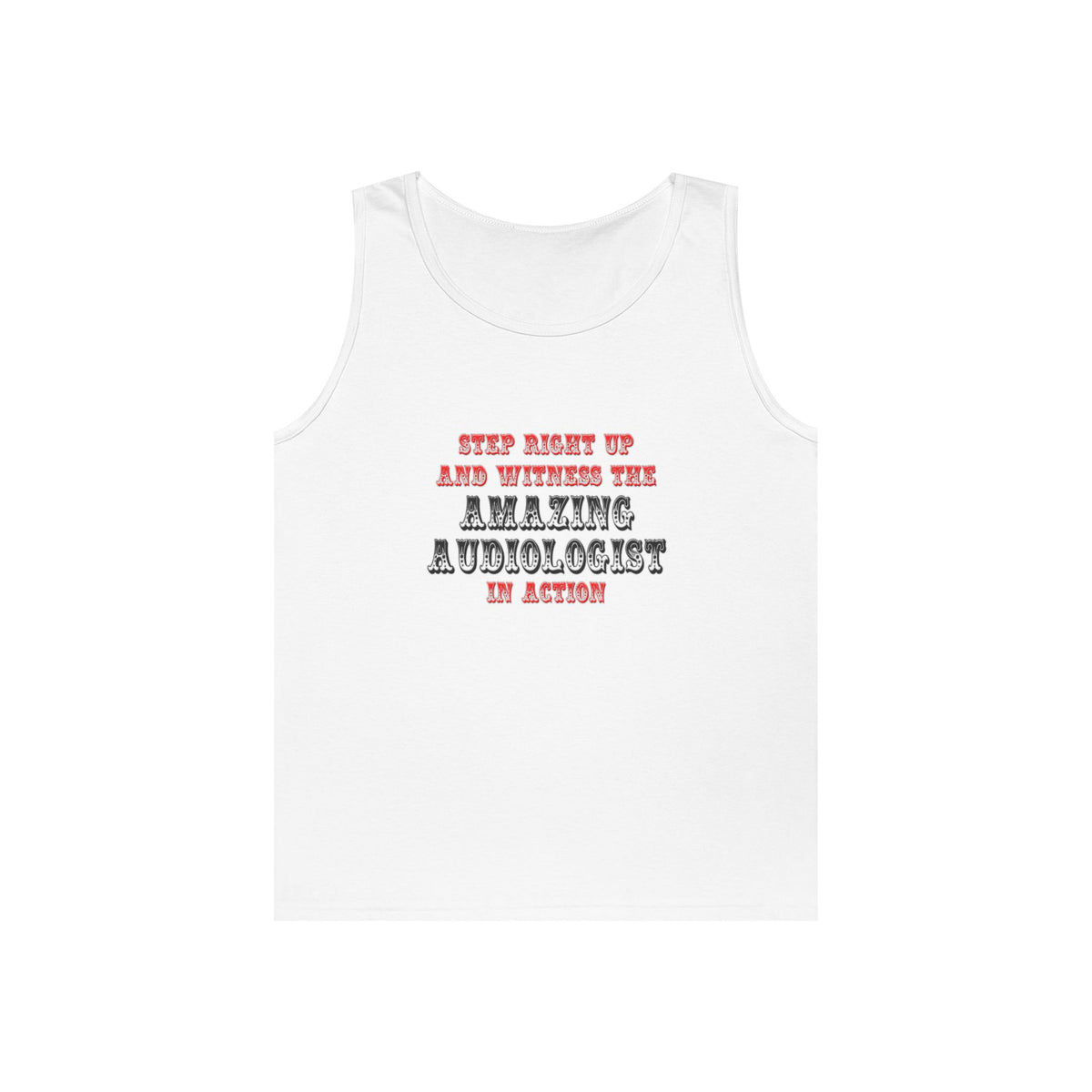 Amazing Audiologist In Action - Unisex Heavy Cotton Tank Top