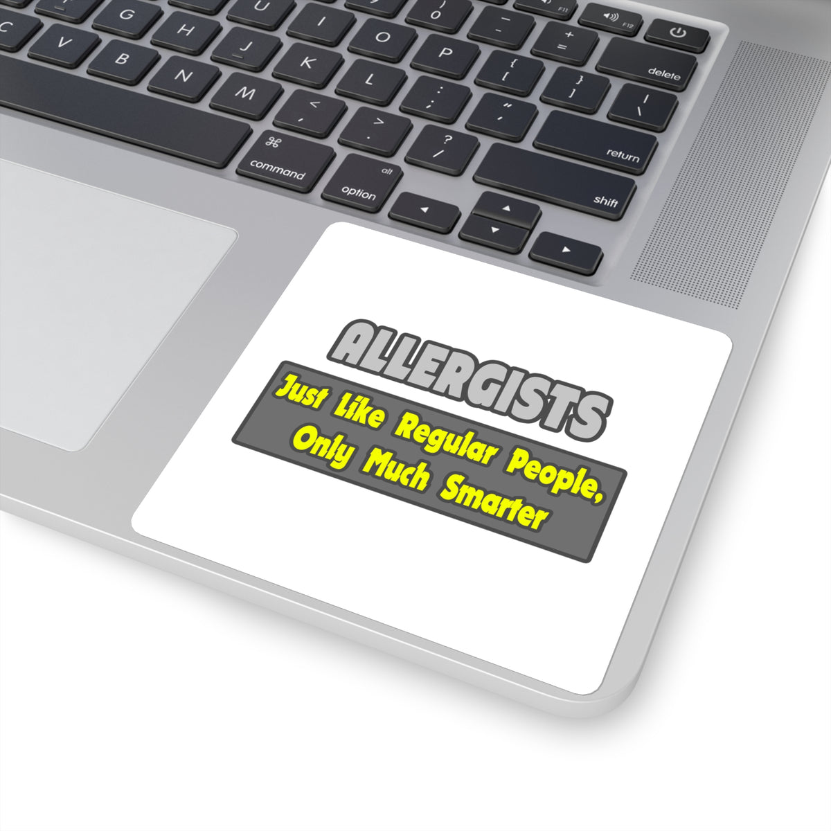 Allergists .. Smarter - Square Stickers