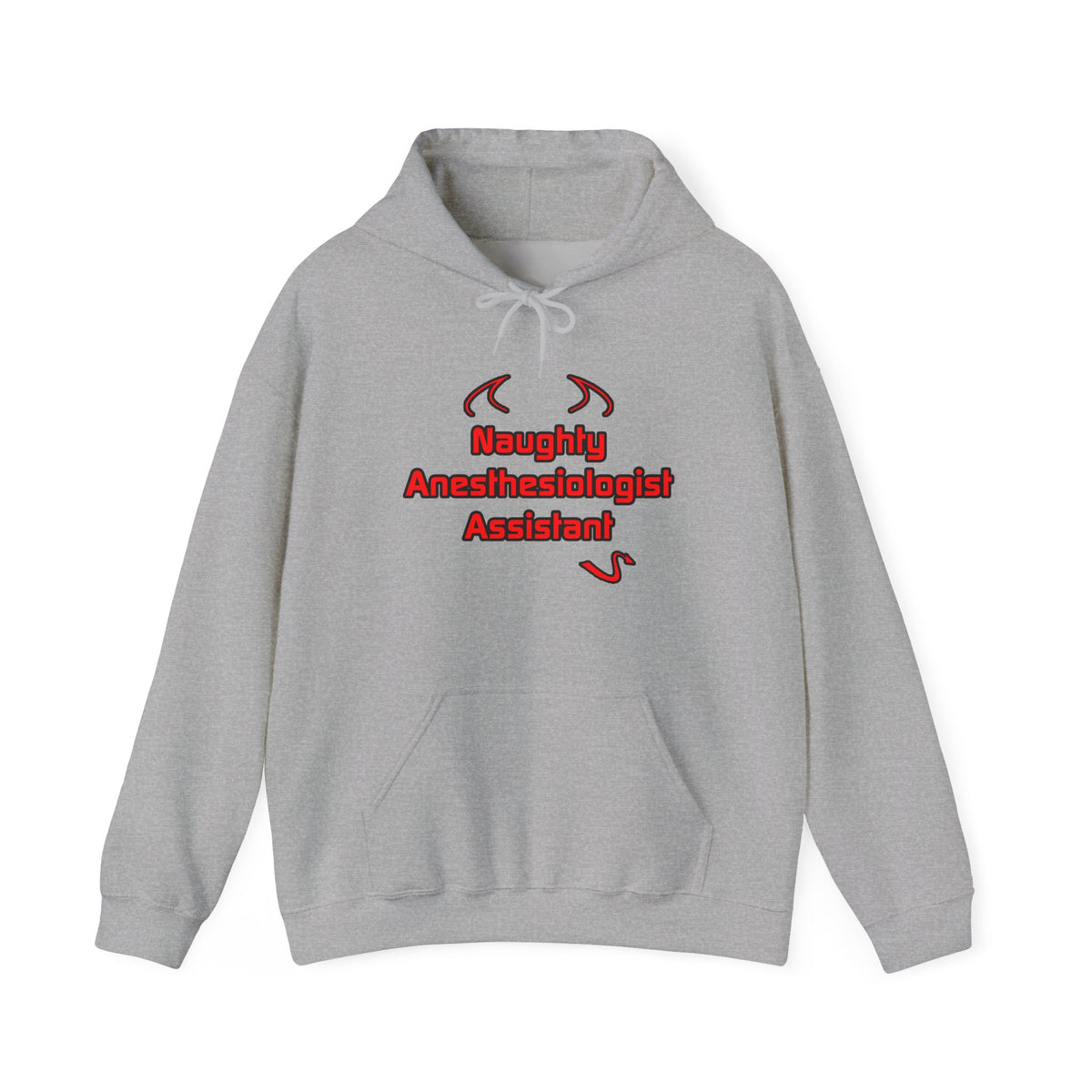 Naughty Anesthesiologist Assistant - Unisex Heavy Blend™ Hooded Sweatshirt