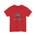 I Am A Farmer ... Not A Magician - Unisex Heavy Cotton Tee