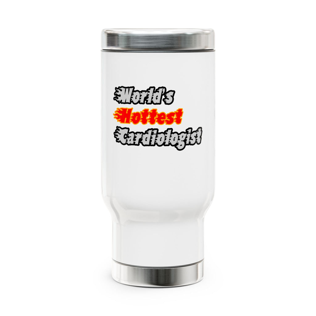 World's Hottest Cardiologist - Stainless Steel Travel Mug with Handle, 14oz