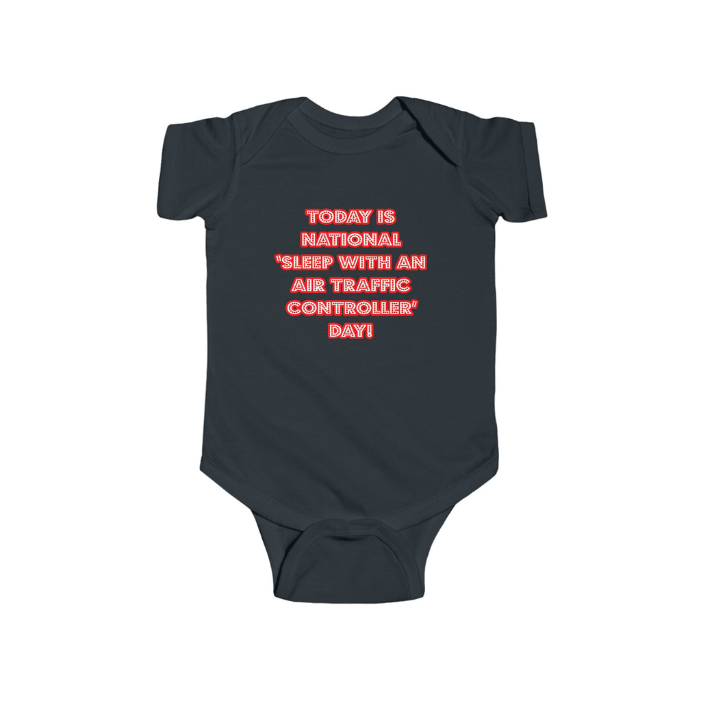 National 'Sleep With an Air Traffic Controller' Day - Infant Fine Jersey Bodysuit