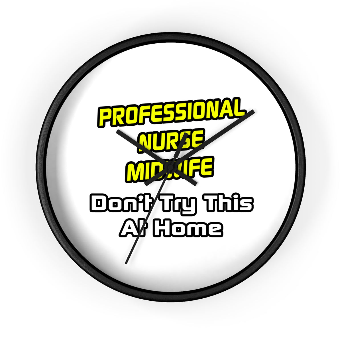 Professional Nurse Midwife .. Joke - Wall Clock